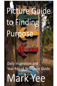 Picture Guide to Finding Purpose