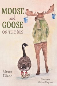 Moose and Goose on the Bus