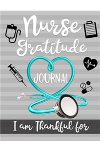 Nurse Gratitude Journal I am Thankful for