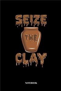 Seize The Clay