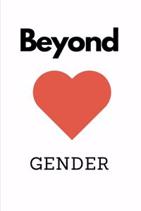 Beyond Gender