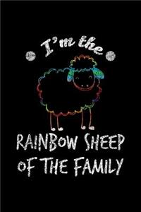 I'm The Rainbow Sheep Of The Family