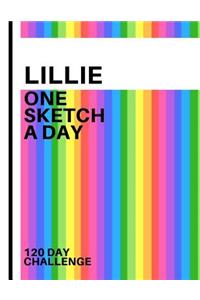 Lillie: Personalized colorful rainbow sketchbook with name: One sketch a day for 120 days challenge