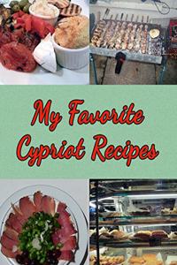 My Favorite Cypriot Recipes