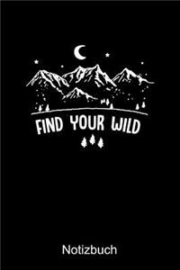 FIND YOUR WILD Natur Notizbuch