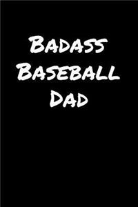 Badass Baseball Dad