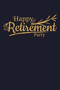 Happy Retirement Party