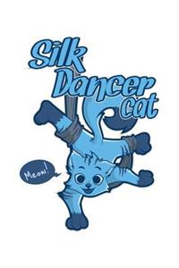 Silk Dancer Cat