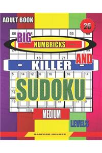 Adult book. Big Numbricks and Killer sudoku. Medium levels.