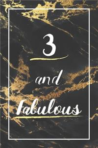 3 And Fabulous