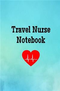 Travel Nurse Notebook