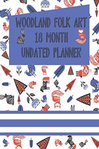 Woodland Folk Art 18 Month Undated Planner