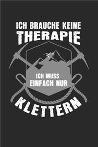 Ich brauche keine Therapie - ich muss einfach nur klettern