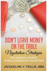 Don't Leave Money On The Table