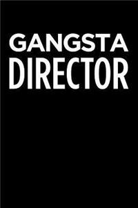 Gangsta Director
