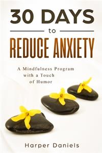 30 Days to Reduce Anxiety