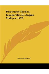 Dissertatio Medica, Inauguralis, De Angina Maligna (1792)