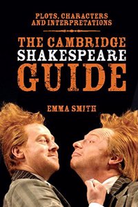 The Cambridge Shakespeare Guide South Asian Edition