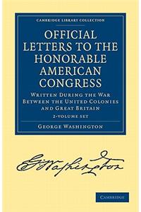 Official Letters to the Honorable American Congress 2 Volume Set