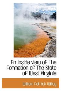 An Inside View of the Formation of the State of West Virginia