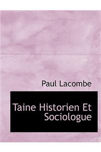 Taine Historien Et Sociologue