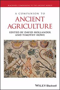 Companion to Ancient Agriculture