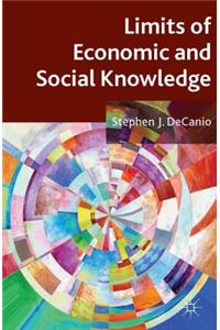 Limits of Economic and Social Knowledge