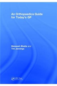 Orthopaedics Guide for Today's GP