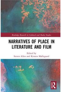 Narratives of Place in Literature and Film