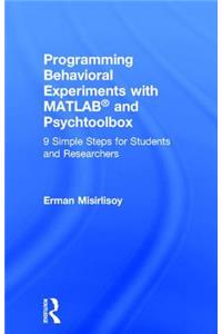 Programming Behavioral Experiments with MATLAB and Psychtoolbox