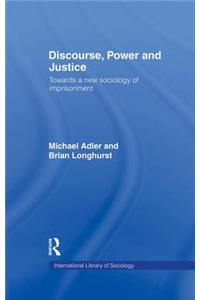 Discourse Power and Justice