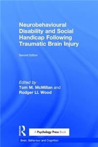 Neurobehavioural Disability and Social Handicap Following Traumatic Brain Injury