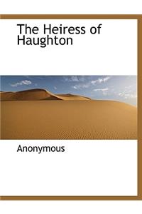 The Heiress of Haughton
