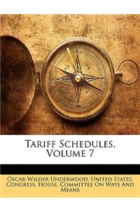 Tariff Schedules, Volume 7