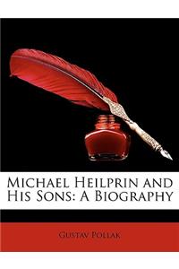 Michael Heilprin and His Sons