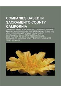 Companies Based in Sacramento County, California