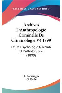 Archives D'Anthropologie Criminelle de Criminologie V4 1899