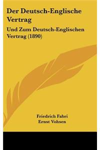 Der Deutsch-Englische Vertrag: Und Zum Deutsch-Englischen Vertrag (1890)