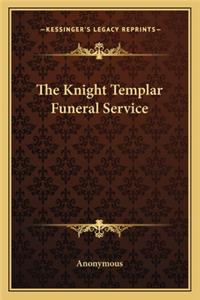 The Knight Templar Funeral Service