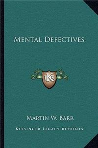 Mental Defectives