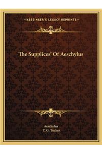 The Supplices' Of Aeschylus