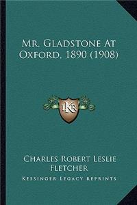 Mr. Gladstone at Oxford, 1890 (1908)