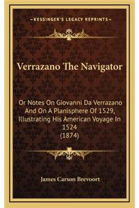 Verrazano The Navigator