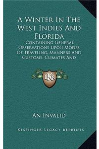 A Winter in the West Indies and Florida