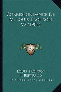 Correspondance De M. Louis Tronson V2 (1904)