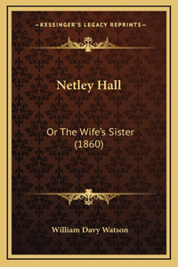 Netley Hall