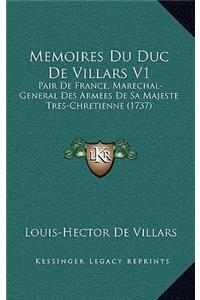 Memoires Du Duc De Villars V1