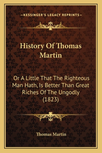 History Of Thomas Martin
