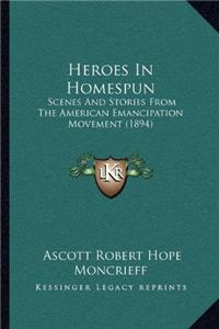 Heroes In Homespun