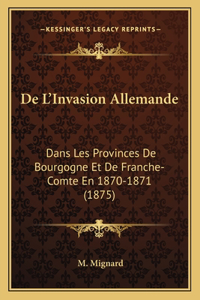 De L'Invasion Allemande